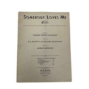 Somebody Loves Me Sheet Music George Whites Scandals George Gershwin